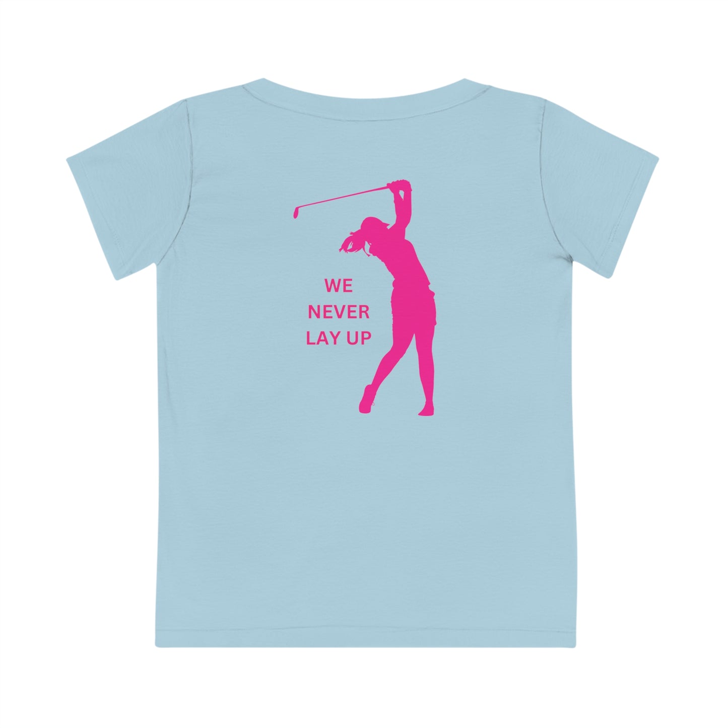 We Never Lay Up – Das perfekte Golfshirt für risikofreudige Golferinnen!