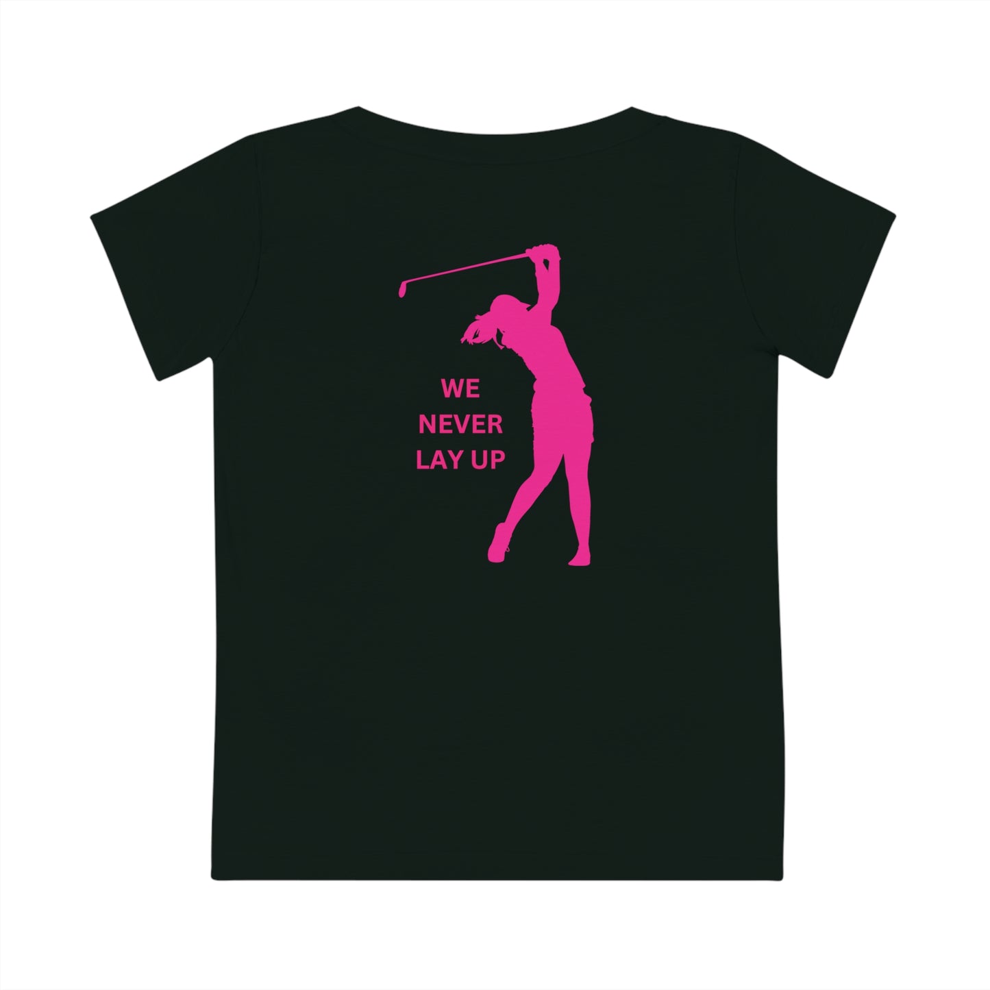 We Never Lay Up – Das perfekte Golfshirt für risikofreudige Golferinnen!