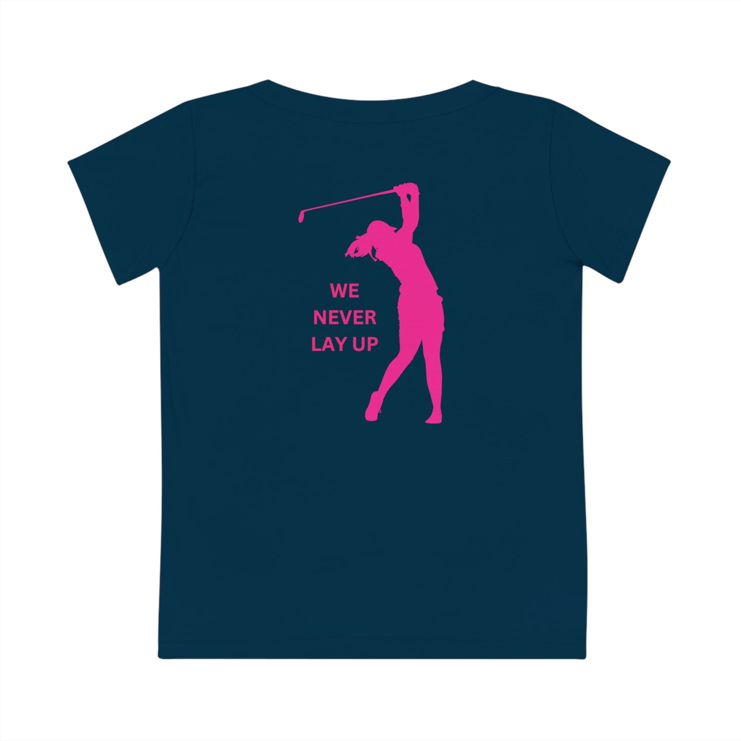 We Never Lay Up – Das perfekte Golfshirt für risikofreudige Golferinnen!