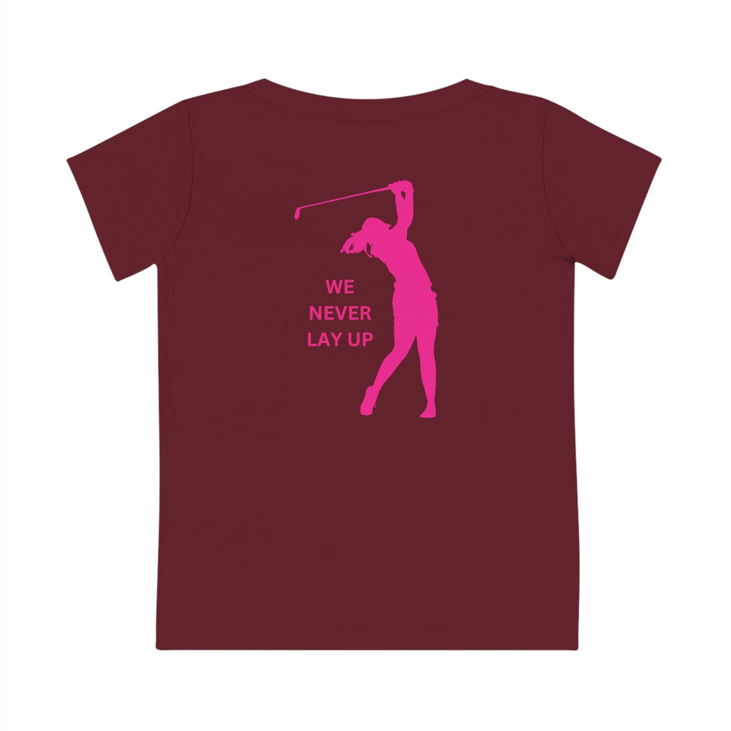We Never Lay Up – Das perfekte Golfshirt für risikofreudige Golferinnen!