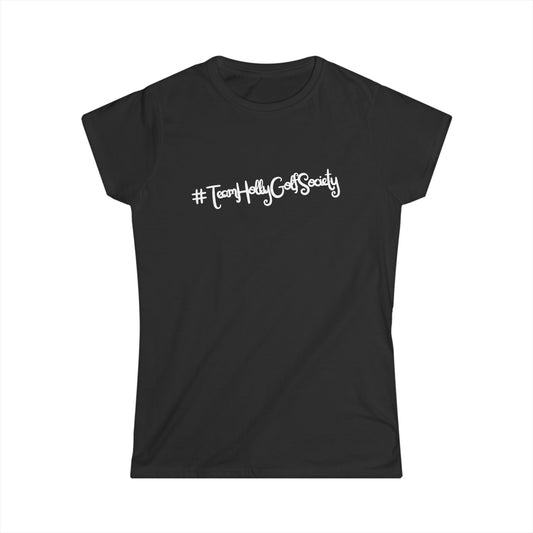 Damen T-Shirt - #TeamHollyGolfSociety